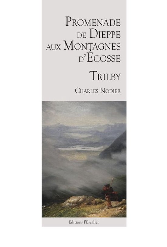 Promenade de Dieppe aux montagnes d'Écosse - Trilby - cover