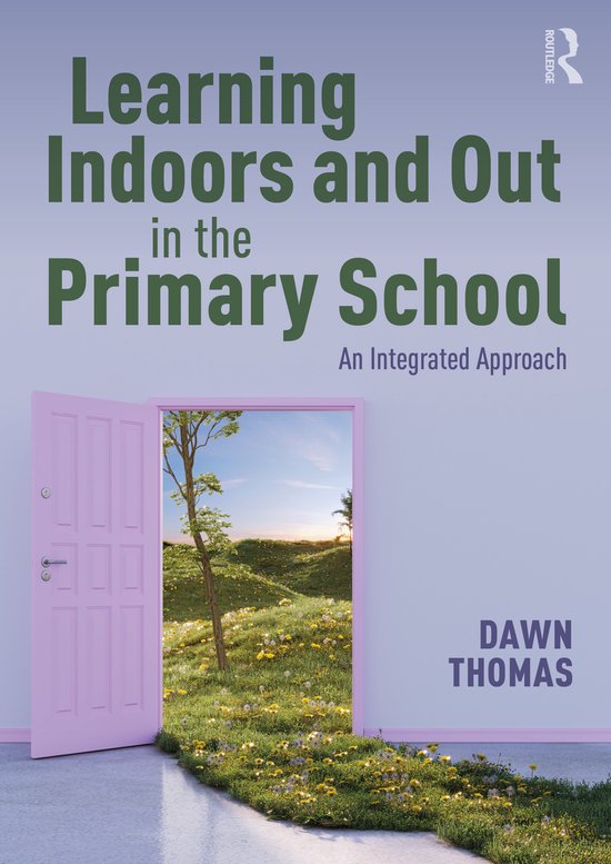Learning Indoors and Out in the Primary School - cover