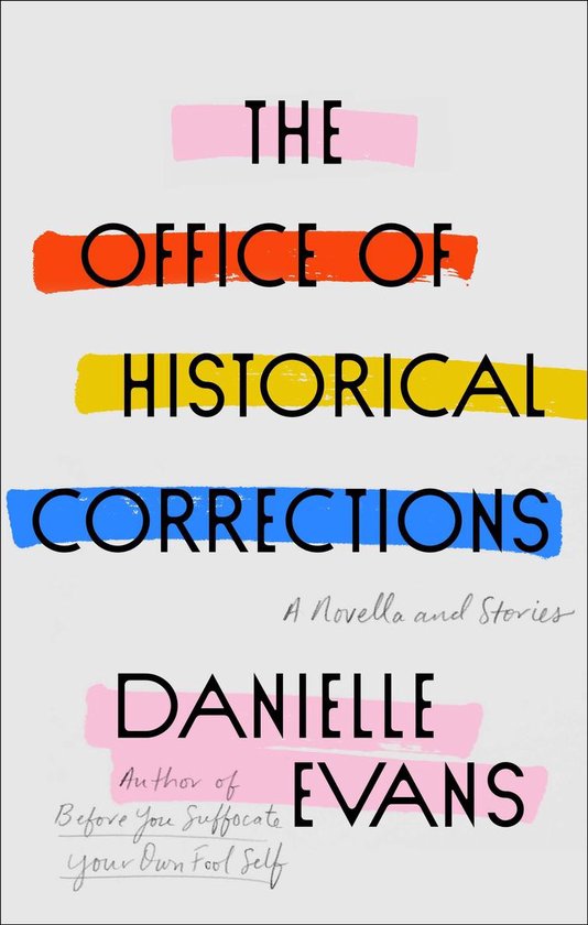 Boekcover 'The Office of Historical Corrections' met gekleurde strepen en tekst.