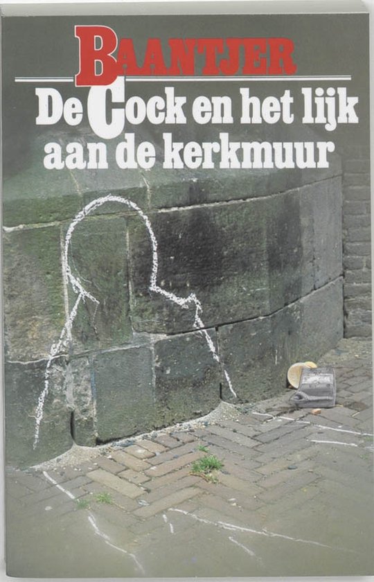 Cover van het boek 'De Cock en het lijk aan de kerkmuur' van A.C. Baantjer
