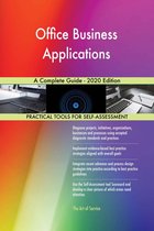 Office Business Applications A Complete Guide - 2020 Edition