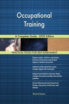 Occupational Training A Complete Guide - 2020 Edition