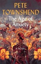The Age of Anxiety A Novel  The Times Bestseller