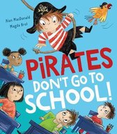 Pirates Don't Go To School