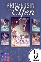 Prinzessin der Elfen - Prinzessin der Elfen: Sammelband aller 5 Bände der Bestseller-Fantasyserie »Prinzessin der Elfen«