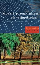 Symposionreeks 20 -   Mozart - Rozenkruisers en Vrijmetselarij