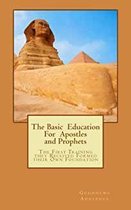 The Basic Education For Apostles and Prophets