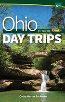 Day Trip Series - Ohio Day Trips by Theme