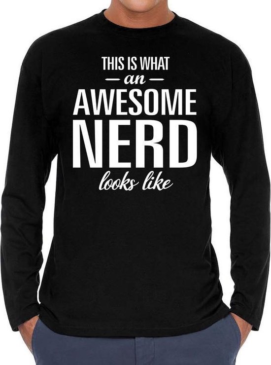 Awesome Nerd - geweldige nerd cadeau shirt long sleeve zwart heren - verjaardag / geslaagd cadeau L - Bellatio Decorations