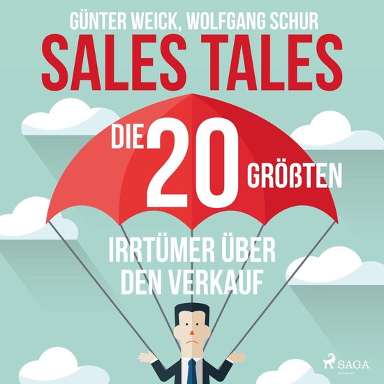 Sales Tales - Die 20 größten Irrtümer über den Verkauf - cover