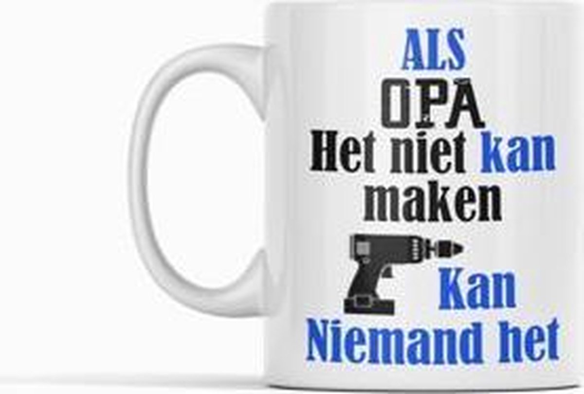 Passie voor stickers Witte koffie mok / beker met tekst: Als opa het niet kan maken kan niemand het - blauw