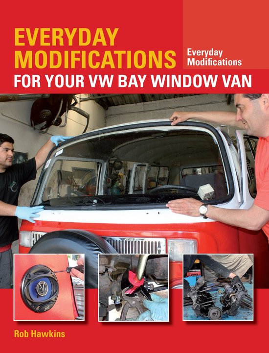 Everyday Modifications - Everyday Modifications for Your VW Bay Window Van