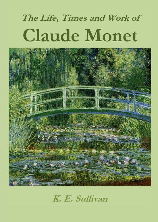 Discovering Art 4 - The Life, Times and Work of Claude Monet - cover