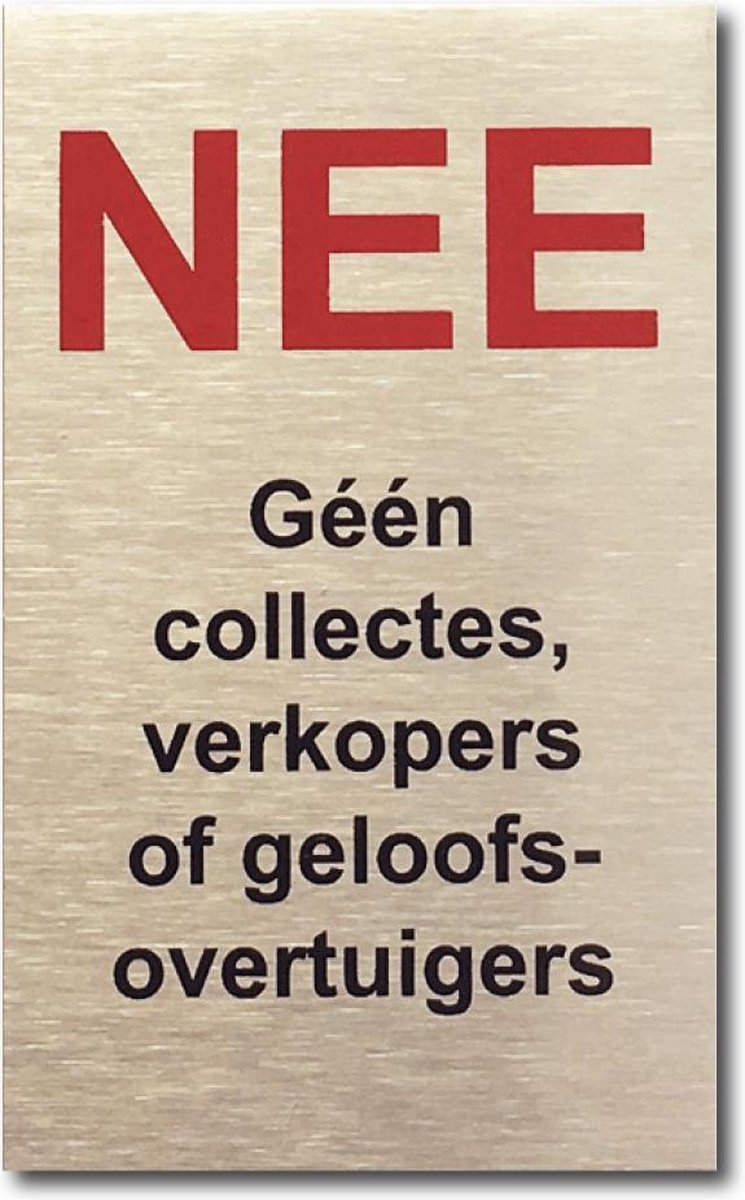 NEE Geen Collectes, Verkopers of Geloofsovertuigers sticker RVS - Bevestiging 3M plakstrip - 80 mm x 50 mm x 1mm. - Promessa-Design
