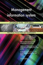 Management information system A Complete Guide - 2019 Edition
