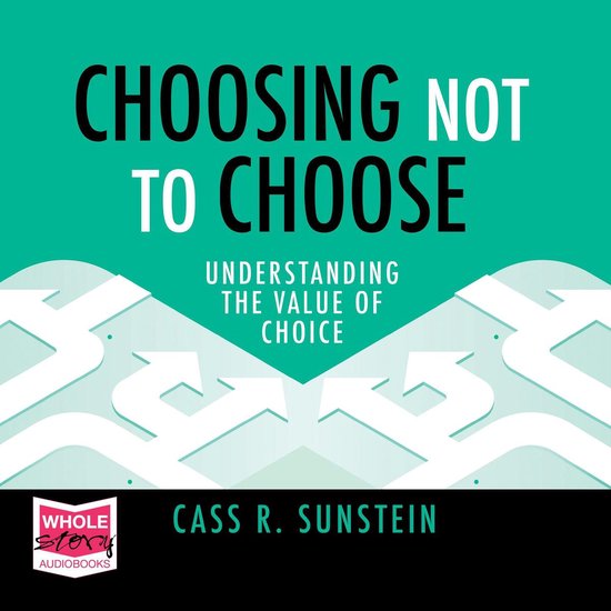 Choosing Not to Choose - cover
