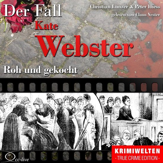 True Crime - Roh und gekocht (Der Fall Kate Webster) - cover