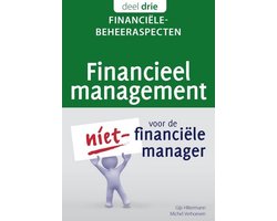 Financieel management voor de niet-financiële manager 3 -   Financiële beheeraspecten