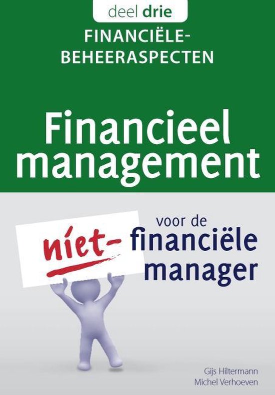 Financieel management voor de niet-financiële manager 3 -   Financiële beheeraspecten