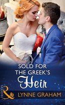 Brides for the Taking 3 - Sold For The Greek's Heir (Mills & Boon Modern) (Brides for the Taking, Book 3)