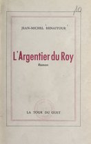 L'argentier du Roy