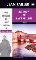 Les enquêtes de Mary Lester 57 - Retour au pays maudit - Tome 2