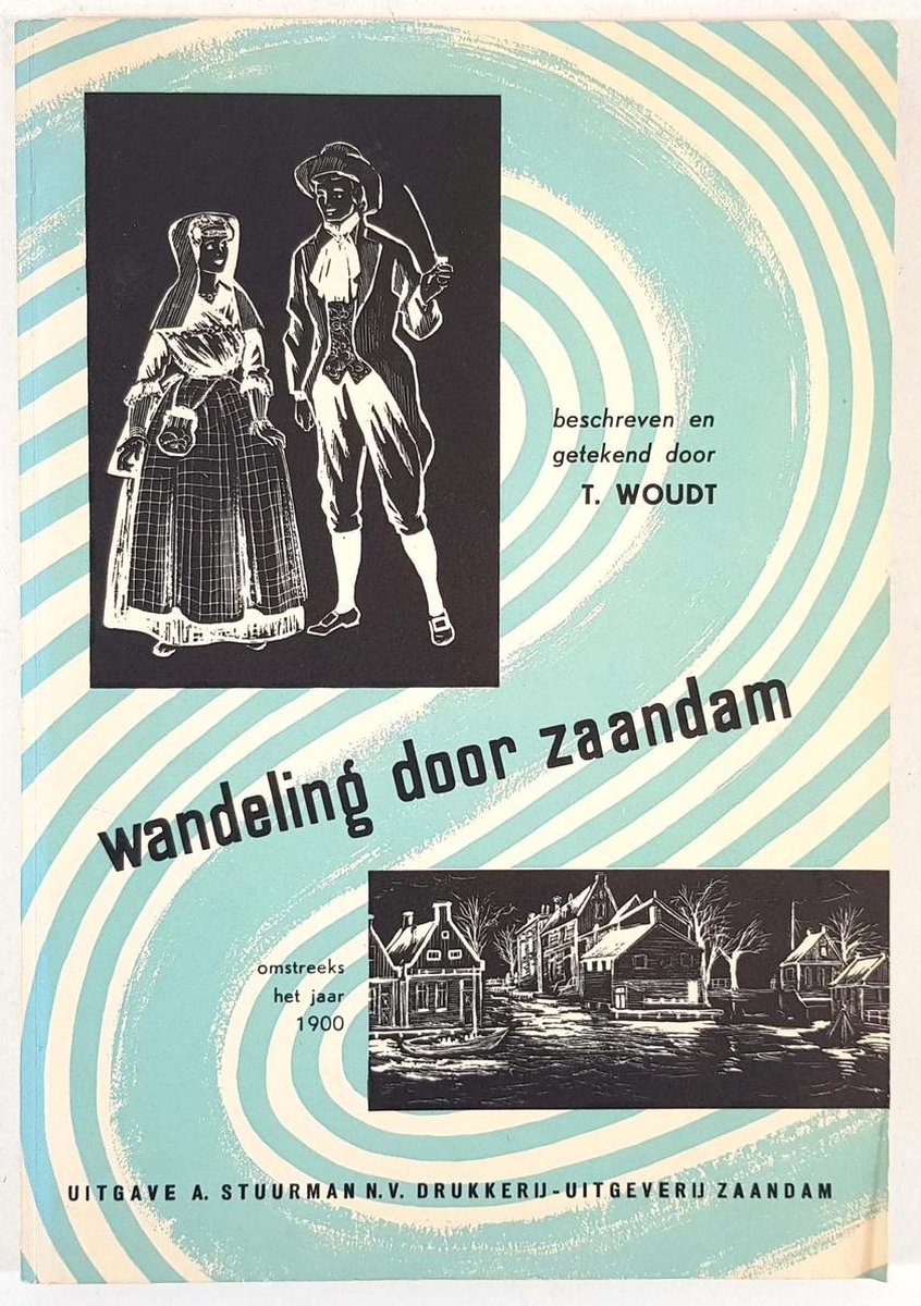 Wandeling door Zaandam - T. Woudt