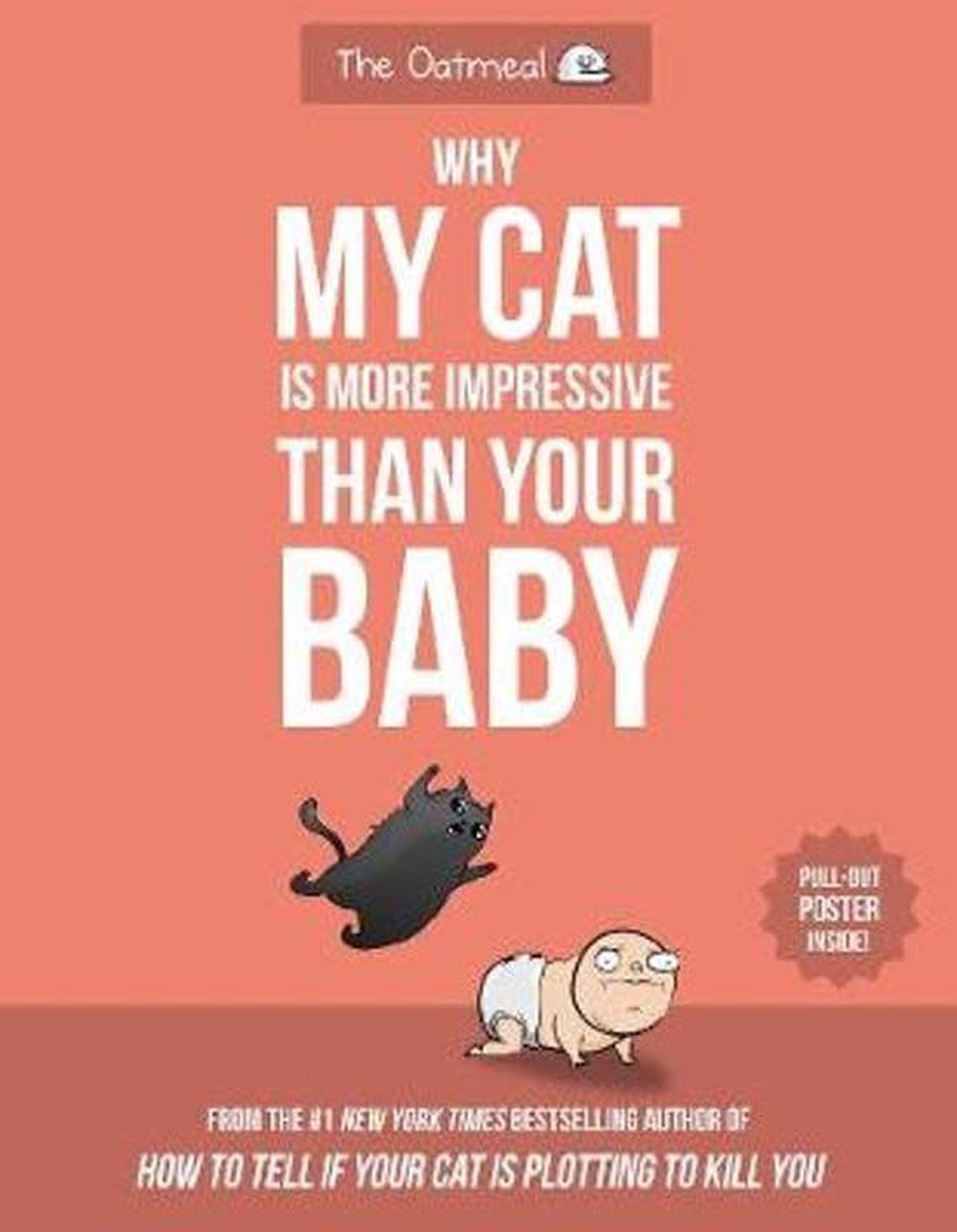 Bol Com Why My Cat Is More Impressive Than Your Baby Matthew Inman Boeken
