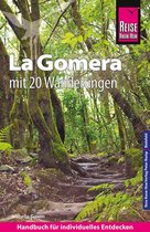 Reise Know-How Reiseführer La Gomera  mit 20 Wanderungen und Faltplan