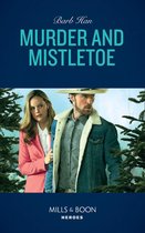 Crisis: Cattle Barge 5 - Murder And Mistletoe (Crisis: Cattle Barge, Book 5) (Mills & Boon Heroes)