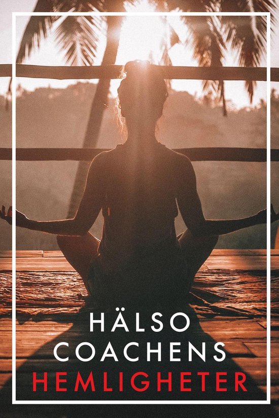 Tips & Råd - Hälsocoachens hemligheter (Epub2) - cover