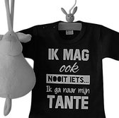 Rompertje baby korte mouw met tekst: Ik mag ook nooit iets ik ga naar mijn tante wit zwart - Maat 50-56 jongen of meisje