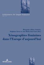 Littératures de langue française 29 - Xénographies féminines dans l’Europe d’aujourd’hui
