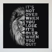 PosterGuru - Poster op canvas - Leeuw - Quote - Never Give Up - 60 x 60 cm - Mindset