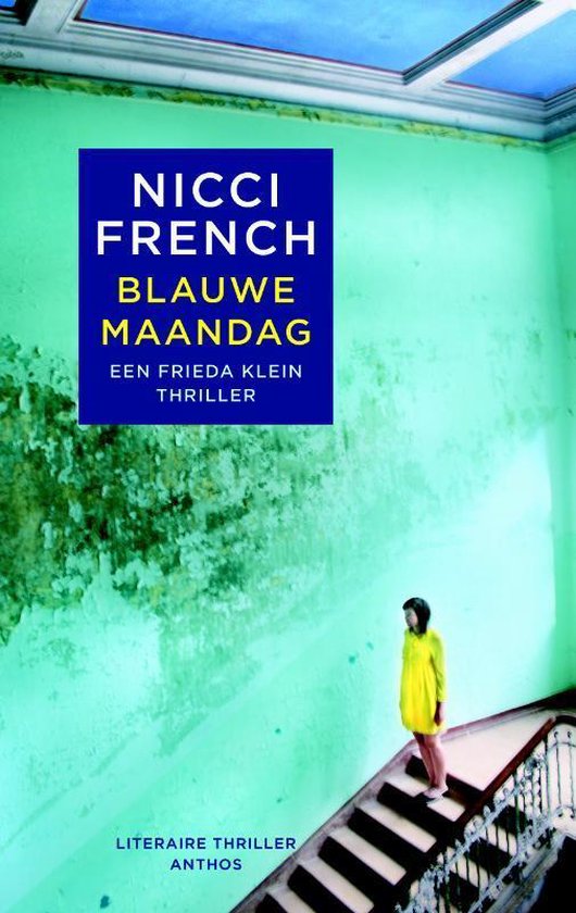 Frieda Klein 1 - Blauwe maandag - Nicci French | 