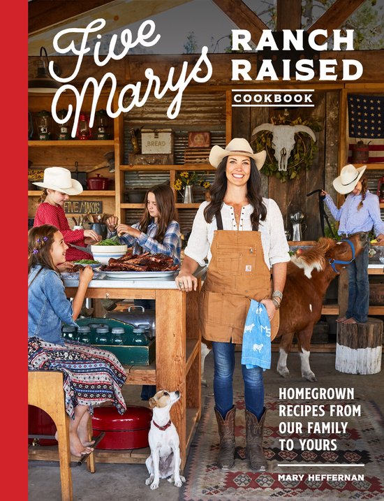 Family Cookbook Series - Five Marys Ranch Raised Cookbook - cover