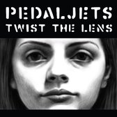 The Pedaljets - Twist The Lens (LP)