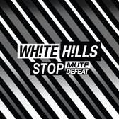 White Hills - Stop Mute Defeat (CD)