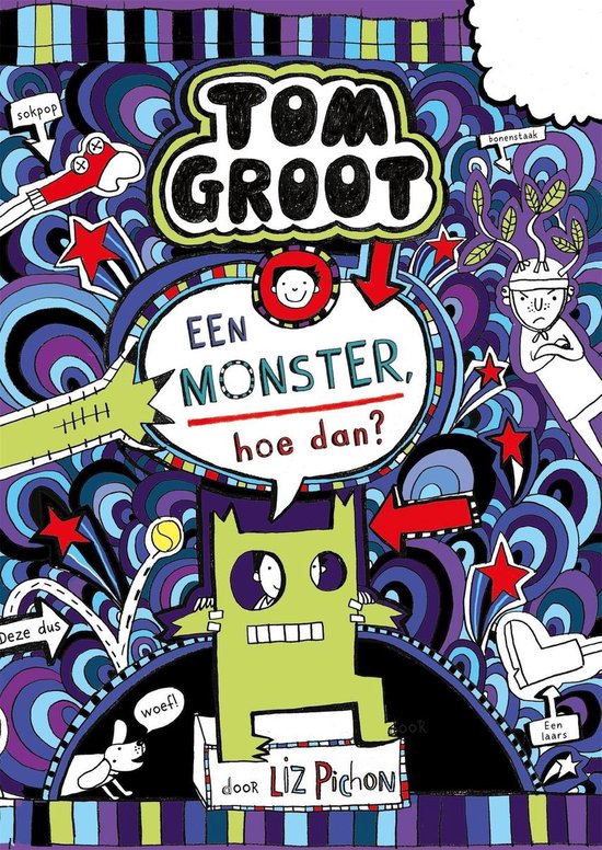 Tom Groot 15 - Een monster, hoe dan? - cover