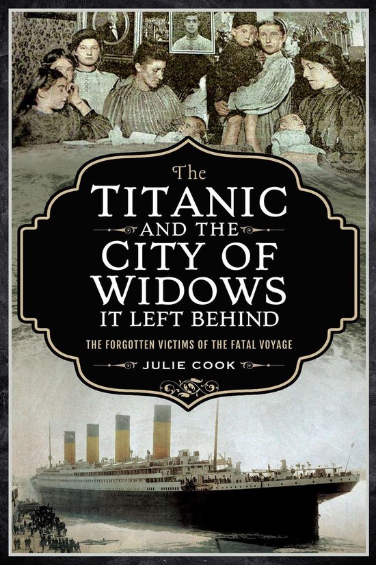 The Titanic and the City of Widows It Left Behind - cover