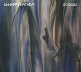 Unhappy Birthday - Schaum (CD)