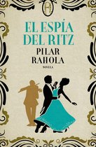 Autores Españoles e Iberoamericanos - El espía del Ritz