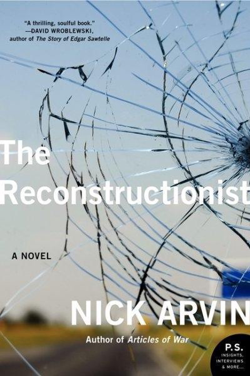 The Reconstructionist van Nick Arvin