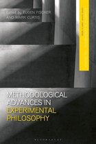 Advances in Experimental Philosophy- Methodological Advances in Experimental Philosophy