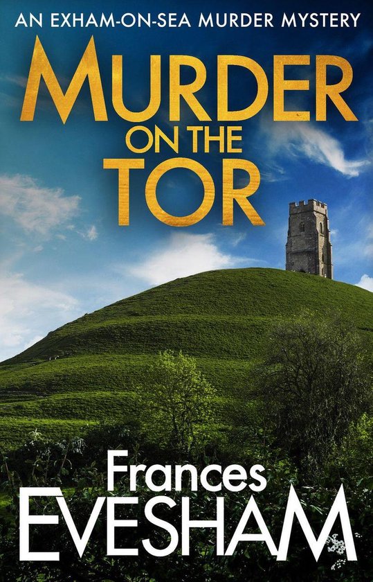 The Exham-on-Sea Murder Mysteries 3 - Murder on the Tor - cover