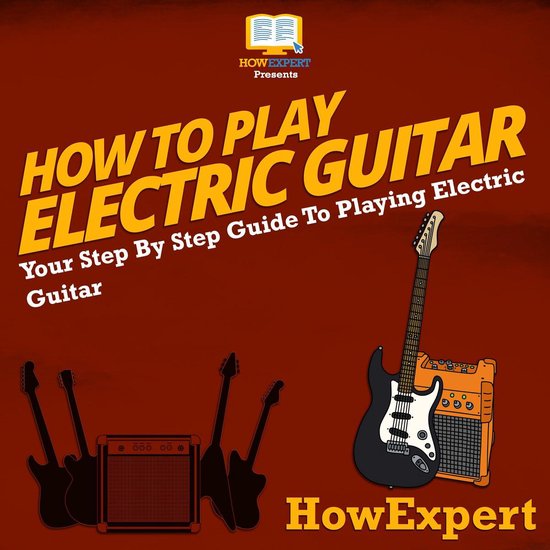 How To Play Electric Guitar - cover