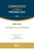 Commentario al codice di procedura civile - L’informativa alla controparte
