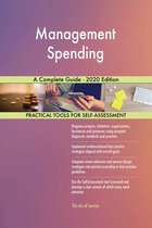 Management Spending A Complete Guide - 2020 Edition