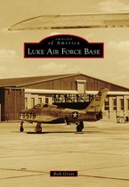 Images of America - Luke Air Force Base