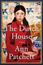The Dutch House A Novel